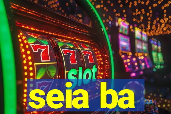 seia ba